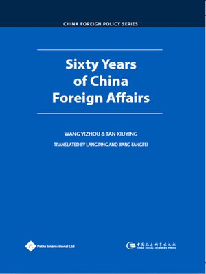cover image of Sixty Years of China Foreign Affairs